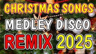 CHRISTMAS SONGS MEDLEY DISCO 2025 🎄🎄 DJMAR REMIX DISCO TRAXX 2025 [upl. by Kaete]