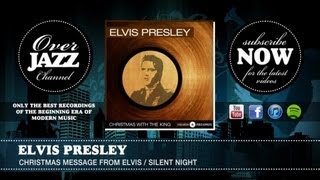 Elvis Presley  Christmas Message from Elvis  Silent Night 1957 [upl. by Eaves]