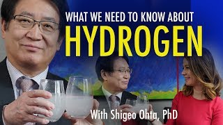 What You Need to Know About HYDROGEN with Dr Shigeo Ohta [upl. by Fatima]