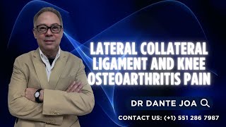 LATERAL COLLATERAL LIGAMENT AND KNEE OSTEOARTHRITIS [upl. by Maltzman]