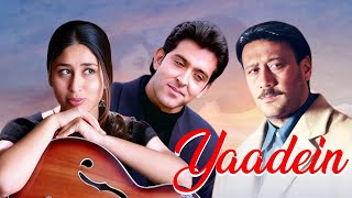 Yaadein Full HD Movie  यादें 2001  Hrithik Roshan  Kareena Kapoor  Family Movie [upl. by Nola943]