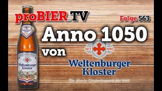 Anno 1050 von Weltenburger  proBIERTV  Craft Beer Review 563 4K [upl. by Atir]