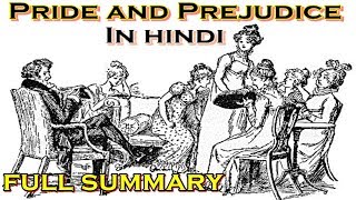 Pride and Prejudice in Hindi Full Summary  Jane Austen [upl. by Ynagoham]