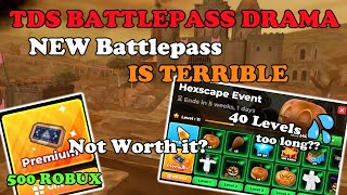 TDS BATTLEPASS DRAMA The New Battlepass Is TERRIBLE  Tower Defense Simulator [upl. by Arlin]