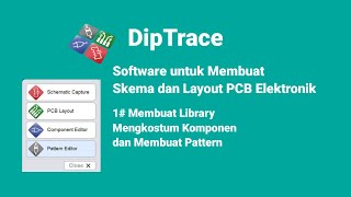 DipTrace Membuat Library Komponen dan Patren IC IR2110 [upl. by Zerelda]