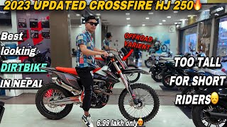 2023 Crossfire HJ 250 Best Looking Dirt Bike in Nepal at Affordable Price😍 [upl. by Kizzee]