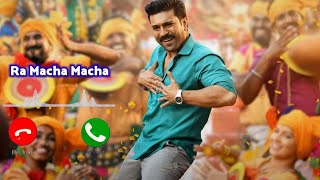 Ra Macha Macha Song promoRam Charan Bgm  Ringtone Lyrics Letest Telgu song New Telgu song [upl. by Asyen976]