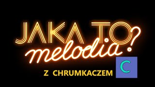 Jaka to melodia z Chrumkaczem [upl. by Vaasta232]