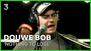 Douwe Bob live met ‘Nothing To Lose’  3FM Live Box  NPO 3FM [upl. by Brause138]