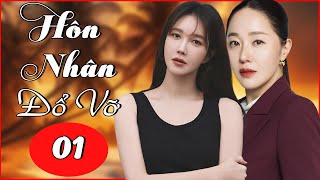 HÔN NHÂN ĐỔ VỠ  PHIM MỚI 2024  Tập 01 Lồng Tiếng Phim Hôn Nhân Và Gia Đình Mới Nhất Hàn Quốc [upl. by Ynoffit270]