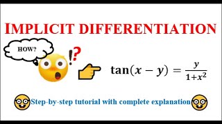 Implicit Differentiation tanxyy1x2 [upl. by Ames]