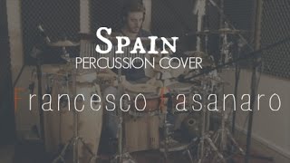 Spain  Chick Corea Percussion Cover Francesco Fasanaro [upl. by Penland]