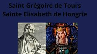 17 novembre 2024 Fête Saint Grégoire et Sainte Élisabeth  Un Héritage de Foi et de Charité [upl. by Irrehs377]