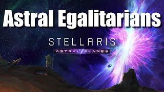 A bomb too far  Stellaris  Astral Egalitarians  Episode 8 [upl. by Noivert735]