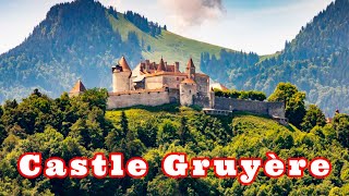 Замок Грюйер Castle Gruyère [upl. by Kancler]