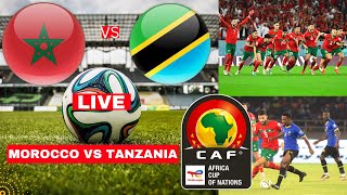 Morocco vs Tanzania Live Preview Stream Africa Cup of Nations AFCON Football Match Score Highlights [upl. by Kettie173]