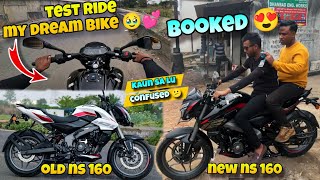 ⚡BOOKED 😍 2024 BAJAJ PULSAR NS 160  TEST RIDE PULSAR NS 160  FINALLY SAPNA PURA HUA ✨🥹💕 NS 160 [upl. by Cadmar]