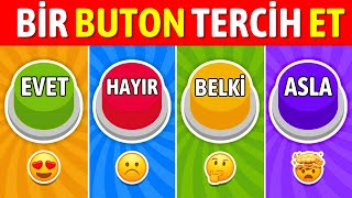 Bir Buton SEÇ  🤔 Evet Hayır Belki Asla Özel Bölüm 🟢🔴🟡 [upl. by Akinert53]