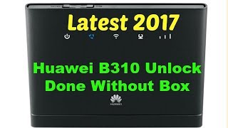 Huawei B310 Unlock Done Without Box [upl. by Kalina]