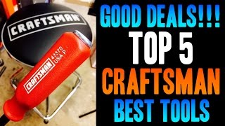 Top 5 BEST Craftsman  Sears Tools  GOOD DEALS [upl. by Ghassan]