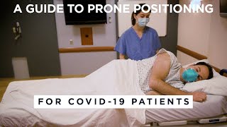 A Guide to Prone Positioning for COVID19 Patients [upl. by Aliban166]