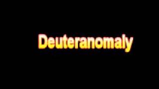 What Is The Definition Of Deuteranomaly  Medical Dictionary Free Online [upl. by Haym]