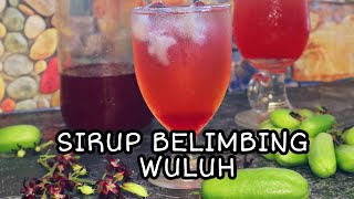 RESEP DAN CARA MEMBUAT SIRUP BELIMBING WULUH  InaKirana Channel [upl. by Darum]