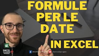 Operazioni con le date in EXCEL  le formule da conoscere [upl. by Alverson]