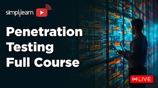 🔥Penetration Testing Full Course  Penetration Testing for Beginners  Learn It 🔴Live  Simplilearn [upl. by Legnaesoj557]