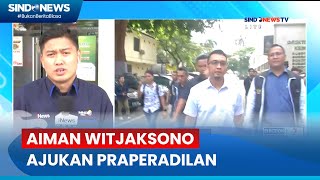 Aiman Witjaksono Ajukan Praperadilan untuk Uji Keabsahan Penyitaan Ponsel [upl. by Golightly]