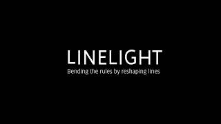 LINELIGHT – Bending the rules by reshaping lines [upl. by Trin34]