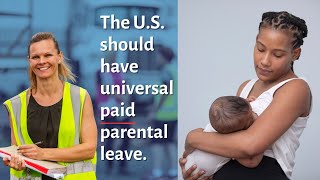 Paid Family and Medical Leave Why Every Worker Should Have It When They Need It [upl. by Phaidra]