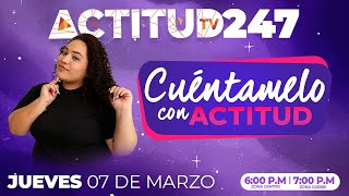 ATV247 CUÉNTAMELO CON ACTITUD [upl. by Farmer]