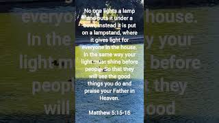 Light Others wayBibleVerse matthew Bible God  kanye west Praise nature [upl. by Ahsilav317]