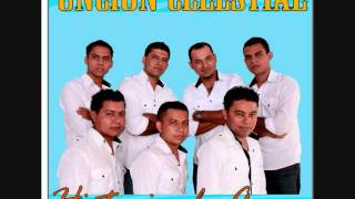 grupo uncion celestial EN LA ARENA [upl. by Baggett]