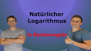 Logarithmus  lnxRechenregeln mit AufgabenLösung [upl. by Grimonia]