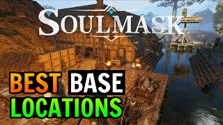 Best Early amp Mid Game Base Locations in SoulMask [upl. by Nyrual]