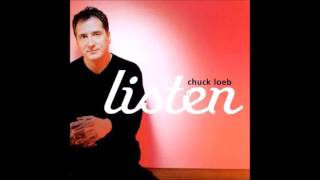 chuck loeb  listen [upl. by Elmore270]