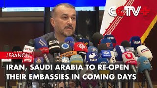 Iran Saudi Arabia to ReOpen Their Embassies in Coming Days [upl. by Tartaglia]