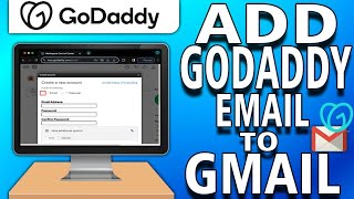 How to Add GoDaddy Email to Gmail How to Set Up Your GoDaddy Email in Gmail [upl. by Joachim448]