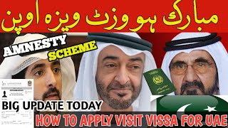 UAE VISIT VISSA OPEN  TODAY BIG UPDATE  HOW TO APPLY VISIT VISSA Jamshaidkahout [upl. by Saibot]