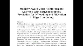 Mobility Aware Deep Reinforcement Learning With Seq2seq Mobility Prediction for Offloading and Alloc [upl. by Eldnik]