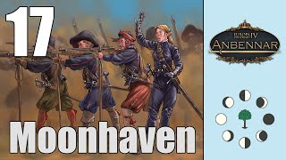 Eu4 Anbennar  Moonhaven Ep17 [upl. by Haeli3]