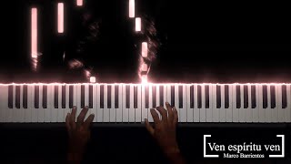 Piano Cover Ven Espíritu Ven  Marcos Barrientos [upl. by Obau522]