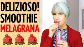 RICETTA FRULLATO VELOCISSMA Il mio SMOOTHIE con MELAGRANA PREFERITO di SEMPRE ANTIOSSIDANTE [upl. by Melc]