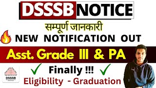 DSSSB 2023 NEW Notification Out  Assistant Grade III amp PA  Graduation  Details [upl. by Templer]