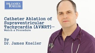 Catheter Ablation of Supraventricular Tachycardia AVNRT  Watch a Procedure [upl. by Reeba]