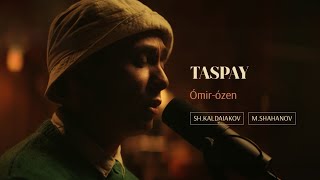 Taspay  Өмірөзен  Yeski Taspa [upl. by Analos]