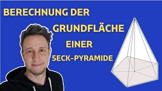 Berechnung der Grundfläche einer FünfeckPyramide [upl. by Ecinahs]