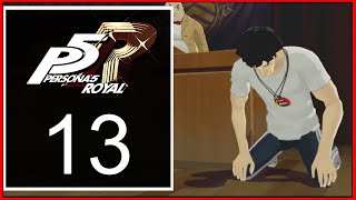 Persona 5 Royal  Episode 13  The Truth Comes Out [upl. by Bronk54]